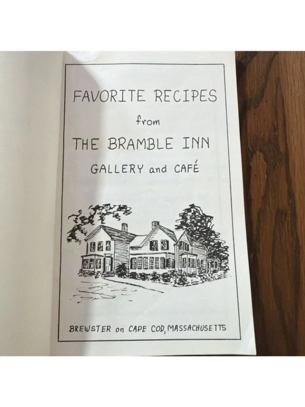 Favorite Recipes From The Bramble Inn‎ Brewster Cape Cod Massachusetts
